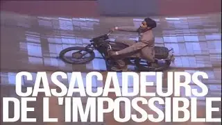 Les cascadeurs de l'impossible (Exccentriiiks)