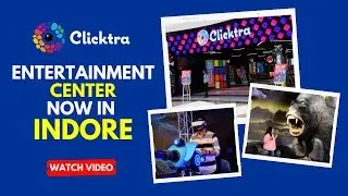 Clicktra Entertainment Park Now in Indore | Phoenix Citadel Mall | Indore Talk