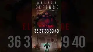 Galaxy Defense Elite Stage 36 37 38 39 40