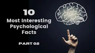 10 Interesting Psychological Facts | Part 02 #gk #generalknowledge #facts #psychologyfacts #psycho