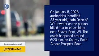 Justin Dean Killed in Truck Accident near Beaver Dam, WI