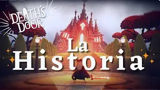 La HISTORIA de DEATH&acute;S DOOR jam&aacute;s contada