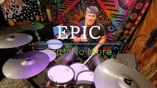 Epic by Faith No More   Drum Cover by Johnny Ransom