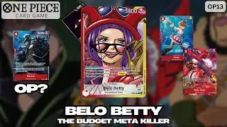 Профиль колоды и игровой процесс Belo Betty OP13 | Цена менее 20 долларов!