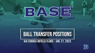 MLB Coach Kai Correa Discusses Ball Transfer Positions