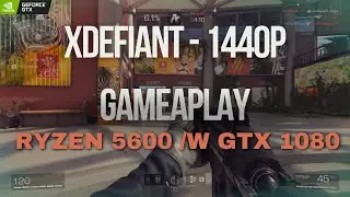 XDefiant 1440p on GTX 1080 Gameplay | Budget Friendly PC