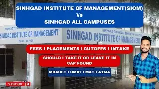 Sinhgad Institue Of Management(SIOM) Vs Sinhgad All Campuses Fees I Placements I Cutoffs I CAP Round