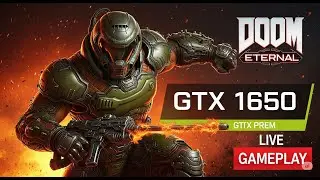 DOOM Eternal 🔥 GTX 1650 LIVE 🔴 | Ultra Action FPS Gameplay | Slaying Demons on Budget Beast!