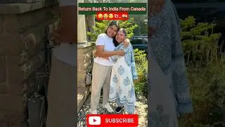 🇨🇦 Return Back Trip To India 🇮🇳 ||Very Emotional Moments 😢 😭 ||#vlog #shorts #sendoff #emotional