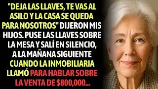 “Danos Las Llaves, Mamá. Ya Reservamos Tu Asilo” 😠…Sin Saber Que La Inmobiliaria Los Desenmascararía
