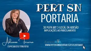 PERT SN-PORTARIA 38 PGFN  ART  3-LOCAL  DA ADES&Atilde;O- IMPLICA&Ccedil;&Otilde;ES AO PARCELAMENTO