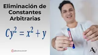 ECUACIONES DIFERENCIALES. Eliminación de constantes arbitrarias. Ejercicio #4.