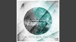 Imagine Reality (Ilya Gerus 'Don't Part With Your Beloved' Mix)