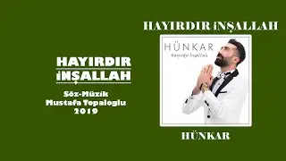 H&uuml;nkar - Hayırdır İnşallah