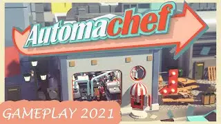Automachef - PC Gameplay Video 2021 - First 14 Minutes