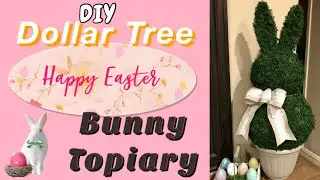 Dollar Tree Easter Bunny Topiary