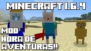 Minecraft 1.6.4 MOD HORA DE AVENTURAS!