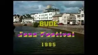 1995 Bude Jazz Festival (filmed by Syd Pearman)