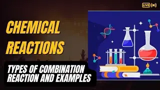 Chemical Reaction and Equation | Types of Chemical Reaction | Class 10 Chemistry Chapter 1 #class10