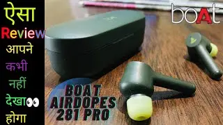 Boat Airdopes 281 Pro Unboxing || Honest Review ||  Sound Quality || Call Quality || Bass Level ||