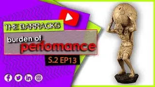 THE BARRACKS - BURDEN OF PERFORMANCE