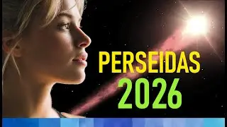 ⭐ PERSEIDAS 2026 LLUVIA DE ESTRELLAS Y ECLIPSE SOLAR el doble espect&aacute;culo del cielo