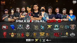 PMXB GRAND FINAL DAY 3 LIVE || XTR ESPORTS || WEIRD ORG