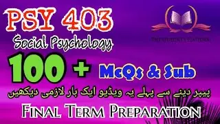 PSY403 || Final Term Preparation || McQs & Subjective Files || The Student's Platform