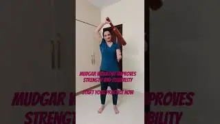 Mudgar workout improves strength and flexibility #mudgarpractice #mudgarfitness #mudgar
