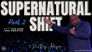 SUPERNATURAL SHIFT 2 | DR. DAYO ADEYEMO