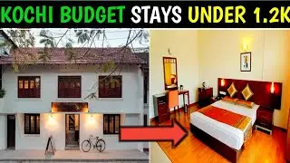Kochi Budget Hotels Under ₹1200 | Best Cheap Stays in Kerala | Kochi Travel Guide 2025