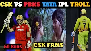 CSK VS PBKS IPL TROLL | CSK வை சிதரவிட்ட PBKS #LIVINGSTONE #IPL #DHONI #MANDAKKANAM#YOUTUBE#TRENDING