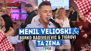 MENIL VELIOSKI - TA ZENA | 2022 | UZIVO UZ ORK.(BORKO RADIVOJEVIC & TIGROVI) | OTV VALENTINO