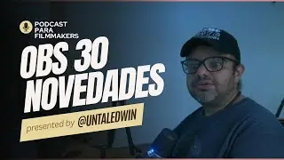 novedades mas importantes OBS Version 30