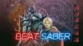 Beat Saber - Again - Fullmetal Alchemist Brotherhood OP - Expert