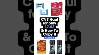 🔥$7.03 CVS Haul For 7 Items To Copy | March 2-8