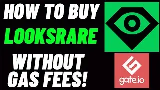 How To Buy LooksRare Looks Token On Gate.io With Very Low Fees (Fast & Easy)