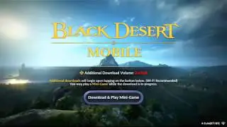 BLACK DESERT MOBILE DOWNLOAD! HOW TO PLAY BLACK DESERT MOBILE EARLY! (BDM DOWNLOAD ANY COUNTRY)