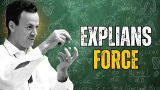 24 Minutes of Richard Feynman Explaining Force | The Hidden Rules Behind Motion