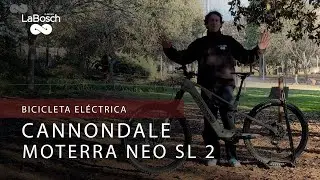 Cannondale Moterra Neo SL 2 | ¡Ligereza y Full Power con Shimano EP8! 🚵‍♂️✨ - LaBosch Vlog