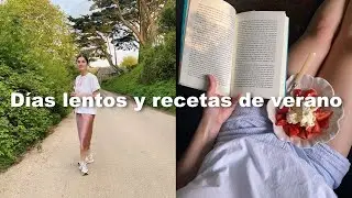 Días lentos y recetas de verano | Laura Ubeda