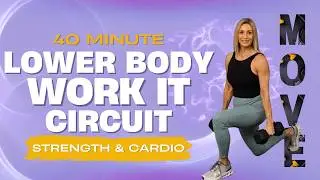 40 Minute Fast Lower Body Work It Circuit | Strength & Cardio