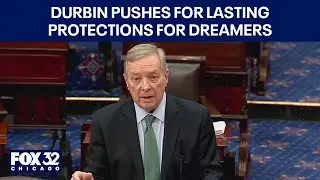 Durbin pushes for lasting protections for dreamers as immigration raids continue