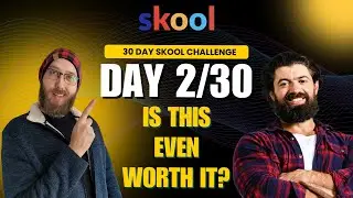 30-Day Skool Challenge: Building a Community in 2025 (Day 2)