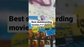 best skateboarding movies