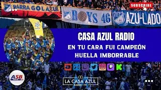 CASA AZUL RADIO -EN TU CARA FUI CAMPEÓN - HUELLA IMBORRABLE