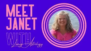 Meet Janet with Living Astrology. A Magical Weaver of Esoteric Wisdom