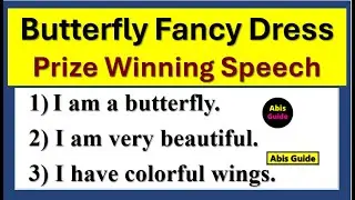 Butterfly fancy dress competition | Butterfly fancy dress speech | Fancy dress competition ideas