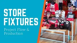 Custom Store Fixtures &ndash; Project Flow & Production of custom retail store fixtures and displays