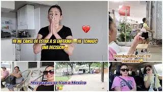 HE TOMADO UNA DIFICIL DECISIÓN😢SOBRE MI SALUD❤️‍🩹MIS PAPAS SE TENIAN QUE IR 🥺SE FUERON PREOCUPADOS😔